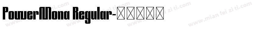 PowerMona Regular字体转换